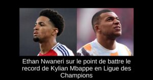 Ethan Nwaneri sur le point de battre le record de Kylian Mbappe en Ligue des Champions
