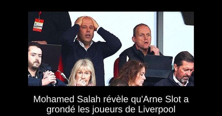 Mohamed Salah révèle qu'Arne Slot a grondé les joueurs de Liverpool