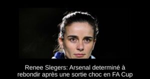 Renee Slegers: Arsenal determiné à rebondir après une sortie choc en FA Cup