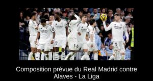 Composition prévue du Real Madrid contre Alaves – La Liga