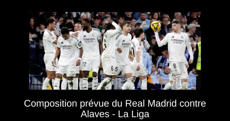 Composition prévue du Real Madrid contre Alaves - La Liga