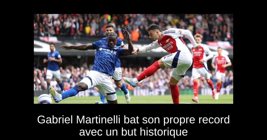Gabriel Martinelli bat son propre record avec un but historique