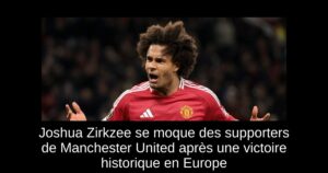 Joshua Zirkzee se moque des supporters de Manchester United après une victoire historique en Europe