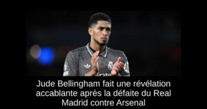 Jude Bellingham fait une révélation accablante après la défaite du Real Madrid contre Arsenal