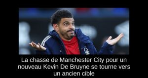 La chasse de Manchester City pour un nouveau Kevin De Bruyne se tourne vers un ancien cible