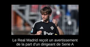 Le Real Madrid reçoit un avertissement de la part d&rsquo;un dirigeant de Serie A