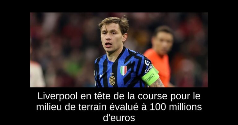 Liverpool en tête de la course pour le milieu de terrain évalué à 100 millions d'euros
