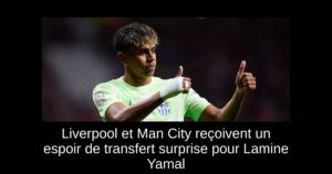 Liverpool et Man City reçoivent un espoir de transfert surprise pour Lamine Yamal