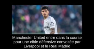 Manchester United entre dans la course pour une cible défensive convoitée par Liverpool et le Real Madrid