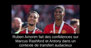 Ruben Amorim fait des confidences sur Marcus Rashford et Antony dans un contexte de transfert audacieux