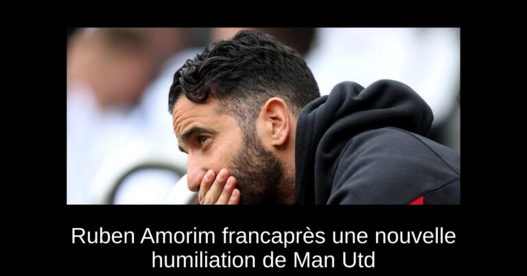 Ruben Amorim francaprès une nouvelle humiliation de Man Utd