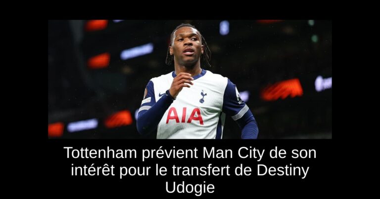 Tottenham prévient Man City de son intérêt pour le transfert de Destiny Udogie