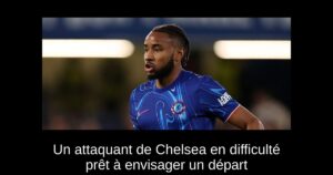 Un attaquant de Chelsea en difficulté prêt à envisager un départ