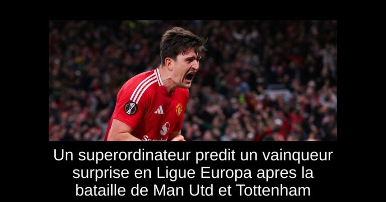 Un superordinateur predit un vainqueur surprise en Ligue Europa apres la bataille de Man Utd et Tottenham