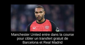 Manchester United entre dans la course pour cibler un transfert gratuit de Barcelona et Real Madrid