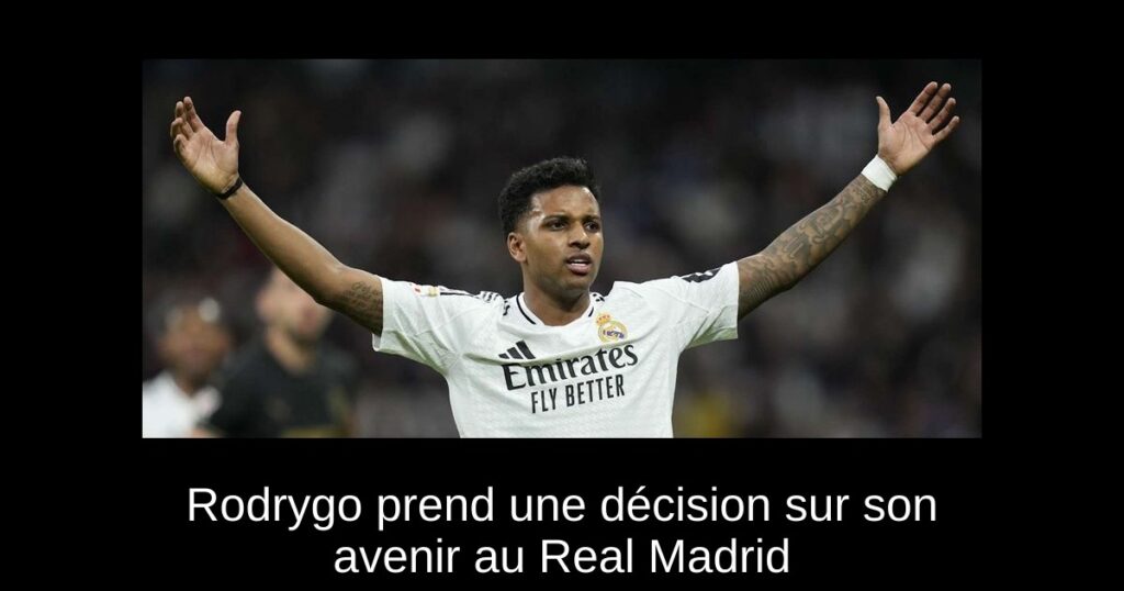 Rodrygo prend une décision sur son avenir au Real Madrid