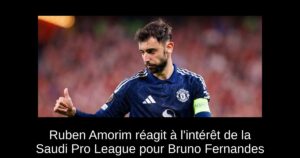 Ruben Amorim réagit à l&rsquo;intérêt de la Saudi Pro League pour Bruno Fernandes