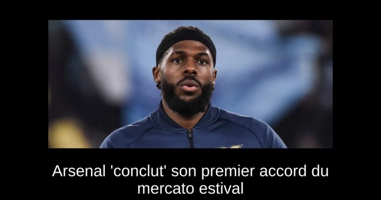 Arsenal 'conclut' son premier accord du mercato estival