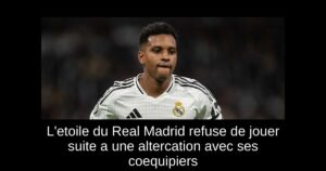 L&rsquo;etoile du Real Madrid refuse de jouer suite a une altercation avec ses coequipiers