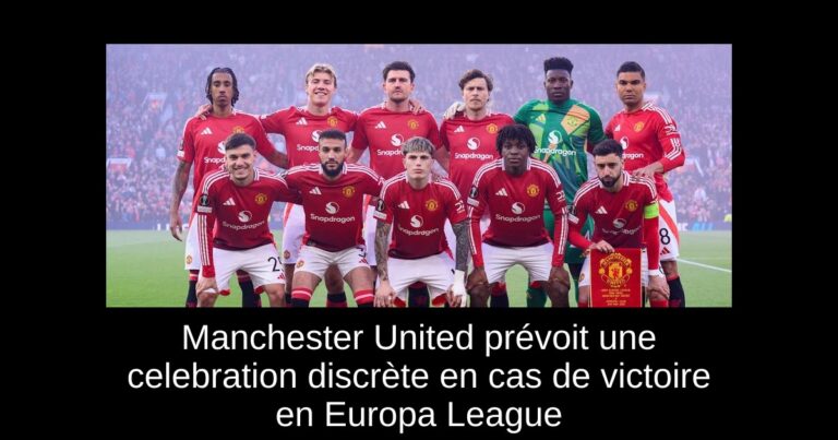 Manchester United prévoit une celebration discrète en cas de victoire en Europa League