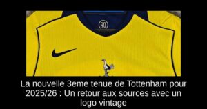 La nouvelle 3eme tenue de Tottenham pour 2025/26 : Un retour aux sources avec un logo vintage