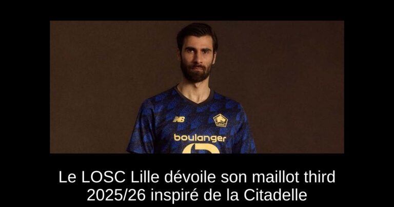 Le LOSC Lille dévoile son maillot third 2025/26 inspiré de la Citadelle