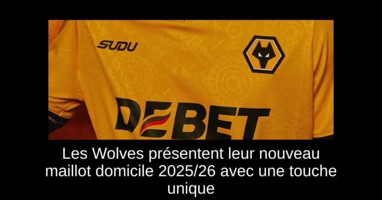 Les Wolves présentent leur nouveau maillot domicile 2025/26 avec une touche unique
