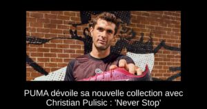 PUMA dévoile sa nouvelle collection avec Christian Pulisic : &lsquo;Never Stop&rsquo;
