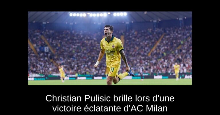 Christian Pulisic brille lors d'une victoire éclatante d'AC Milan