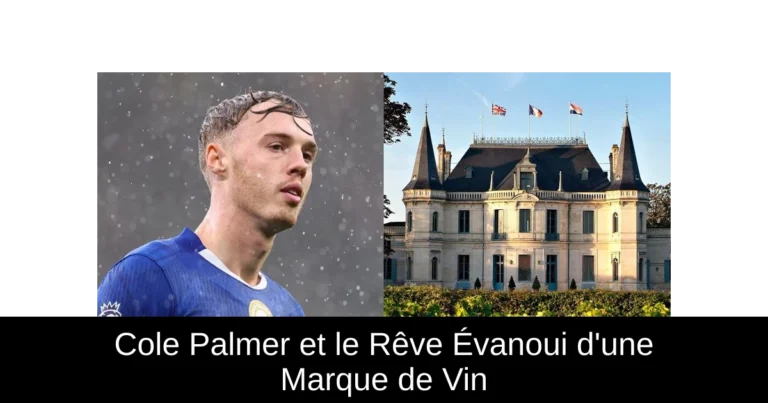Cole Palmer et le Rêve Évanoui d'une Marque de Vin