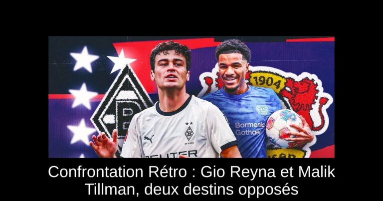 Confrontation Rétro : Gio Reyna et Malik Tillman, deux destins opposés
