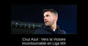 Cruz Azul : Vers la Victoire Incontournable en Liga MX