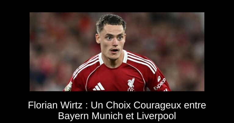 Florian Wirtz : Un Choix Courageux entre Bayern Munich et Liverpool