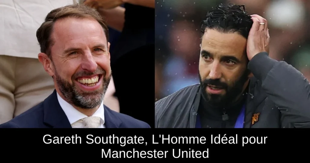 Gareth Southgate, L'Homme Idéal pour Manchester United