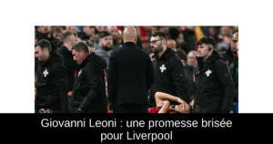 Giovanni Leoni : une promesse brisée pour Liverpool