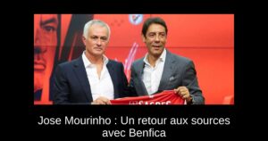 Jose Mourinho : Un retour aux sources avec Benfica