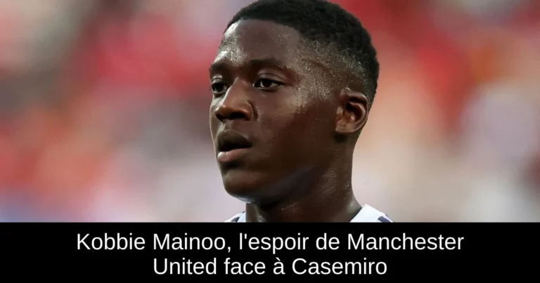 Kobbie Mainoo, l'espoir de Manchester United face à Casemiro