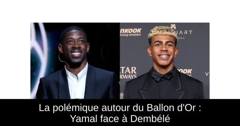 La polémique autour du Ballon d'Or : Yamal face à Dembélé