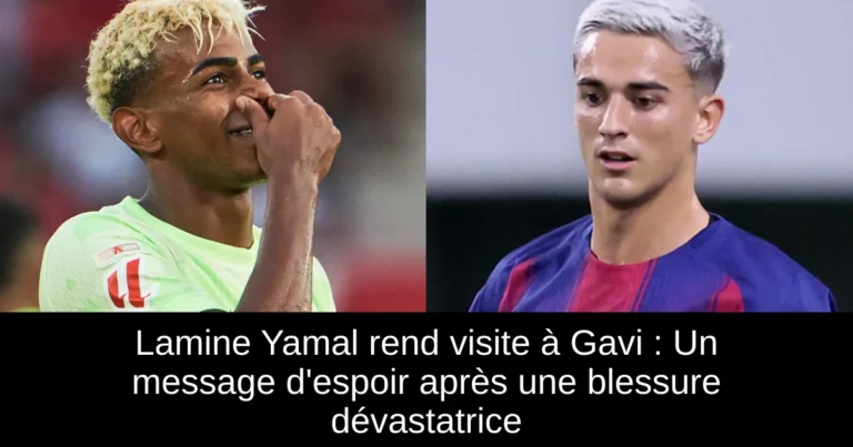 Lamine Yamal rend visite à Gavi : Un message d'espoir après une blessure dévastatrice