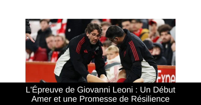 L'Épreuve de Giovanni Leoni : Un Début Amer et une Promesse de Résilience