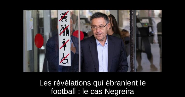 Les révélations qui ébranlent le football : le cas Negreira