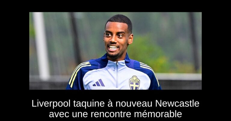 Liverpool taquine à nouveau Newcastle avec une rencontre mémorable
