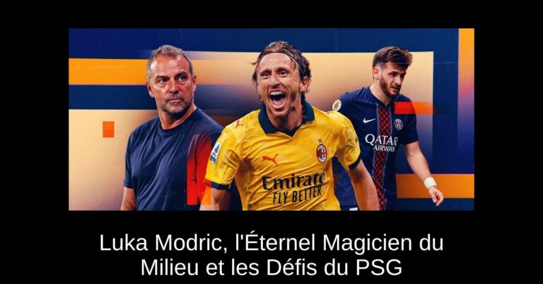 Luka Modric, l'Éternel Magicien du Milieu et les Défis du PSG