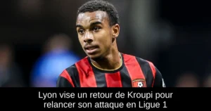 Lyon vise un retour de Kroupi pour relancer son attaque en Ligue 1