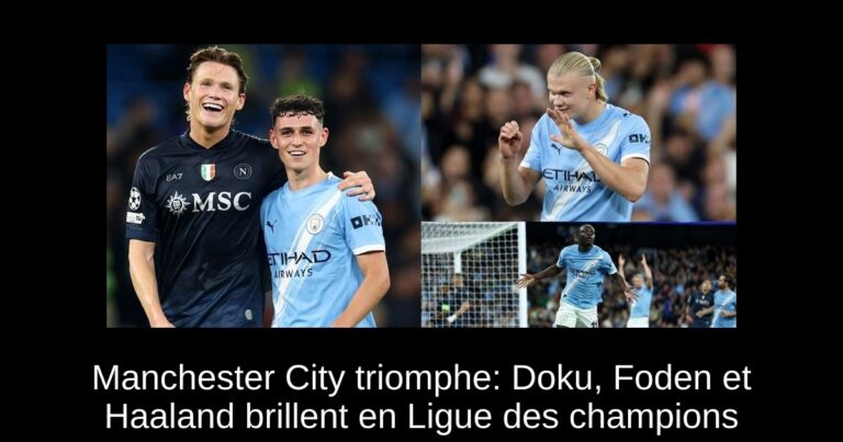 Manchester City triomphe: Doku, Foden et Haaland brillent en Ligue des champions