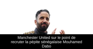 Manchester United sur le point de recruter la pépite sénégalaise Mouhamed Dabo