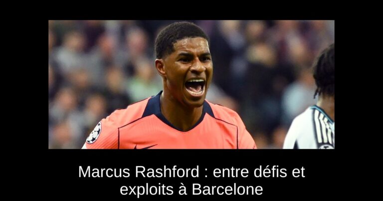 Marcus Rashford : entre défis et exploits à Barcelone
