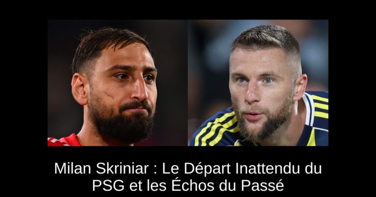 Milan Skriniar : Le Départ Inattendu du PSG et les Échos du Passé