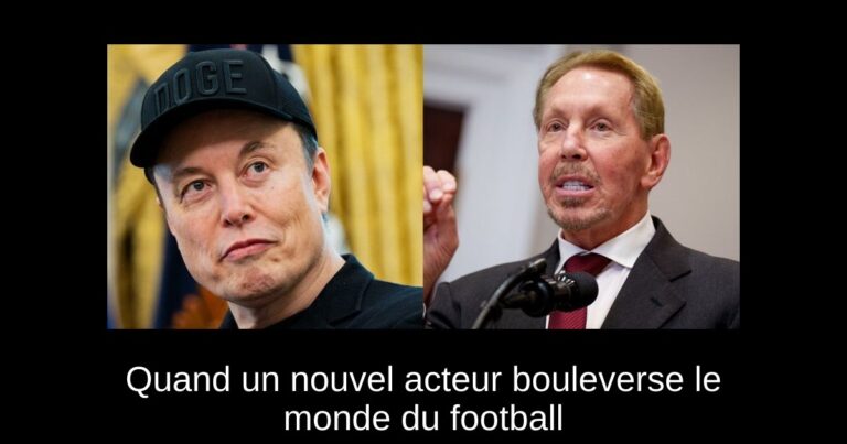 Quand un nouvel acteur bouleverse le monde du football