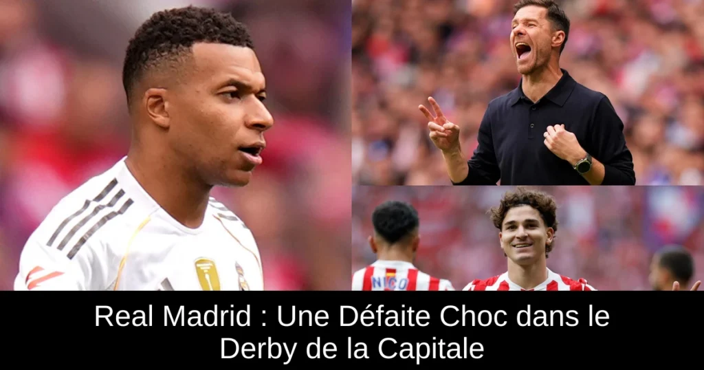 Real Madrid : Une Défaite Choc dans le Derby de la Capitale